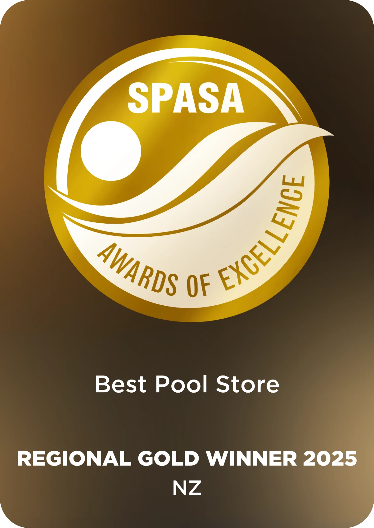 SPASA 2025 Gold Award - Best Pool Store Regional SPASA 2025 Gold Award - Best Pool Store Regional